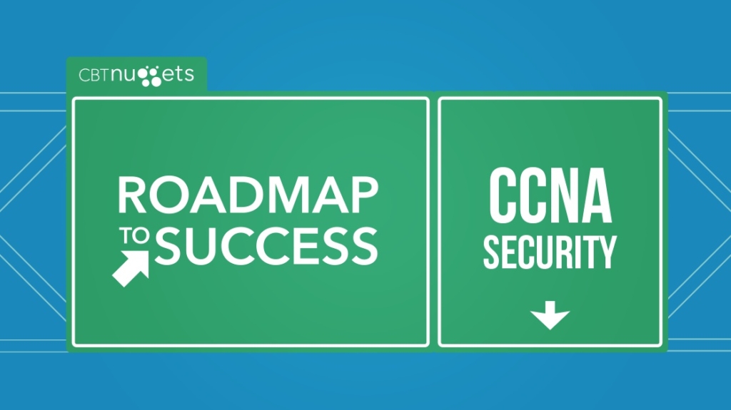 Roadmap to Success: CCNA Security picture: A Roadmap to Success: CCNA Security picture: A