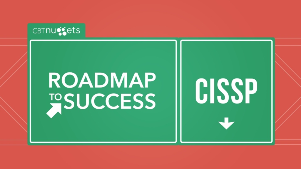Roadmap to Success: CISSP picture: A Roadmap to Success: CISSP picture: A