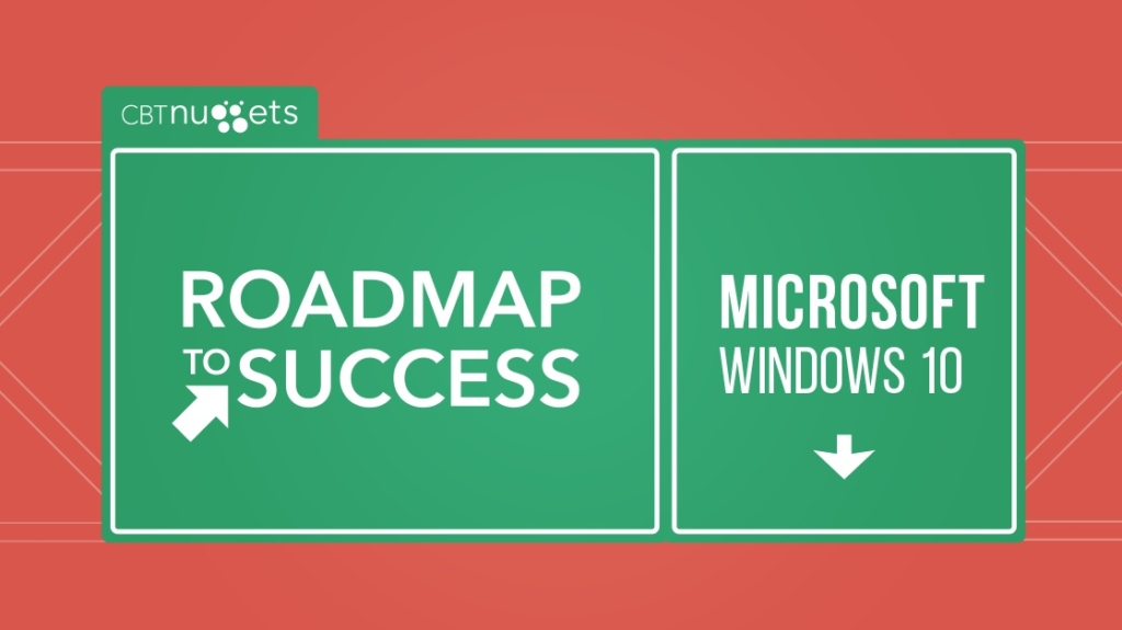 Roadmap to Success: Windows 10 Specialist picture: A Roadmap to Success: Windows 10 Specialist picture: A