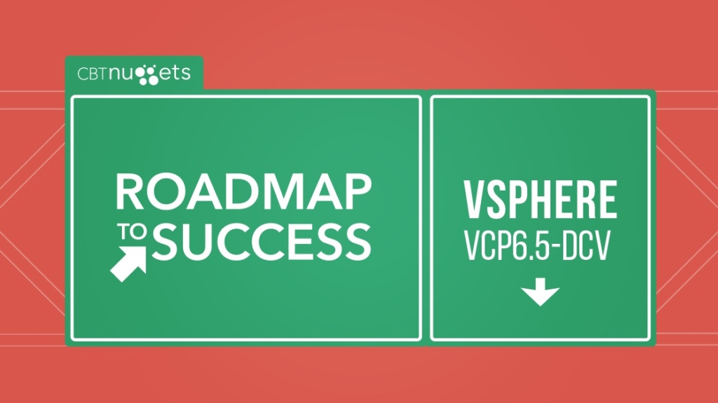 Roadmap to Success: VMware vSphere 6.5 (VCP6.5-DCV) picture: A Roadmap to Success: VMware vSphere 6.5 (VCP6.5-DCV) picture: A