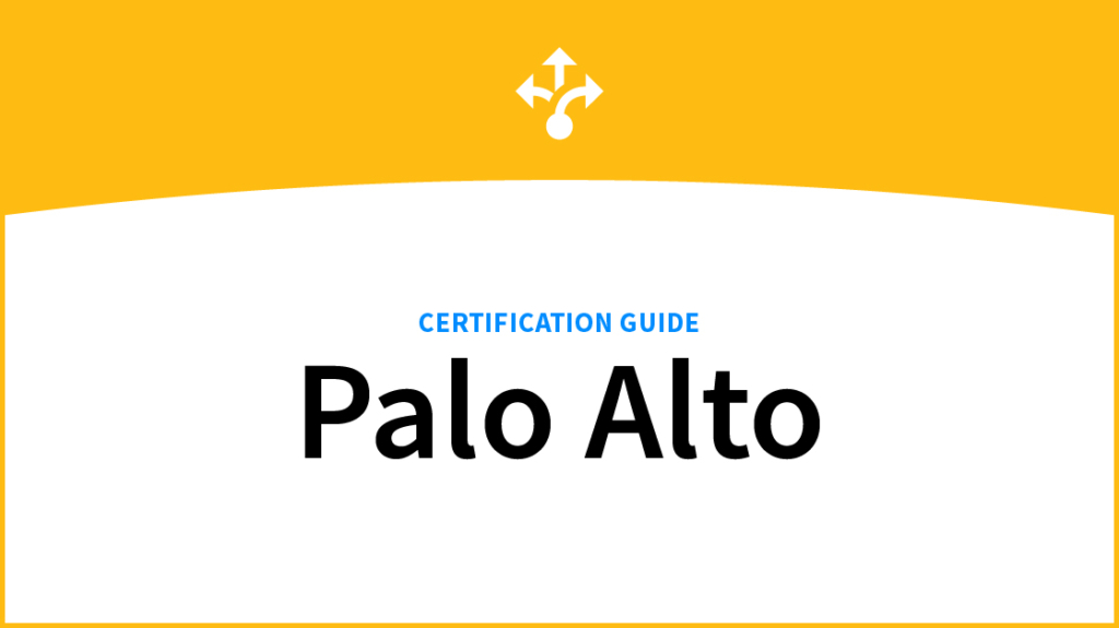 A Complete Palo Alto Certification Guide picture: A A Complete Palo Alto Certification Guide picture: A
