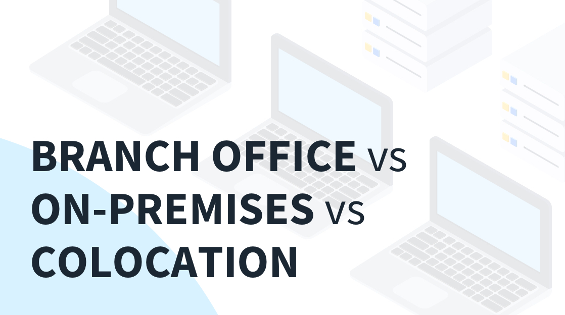 Branch-office-On-Premises-Colocation-Social Branch-office-On-Premises-Colocation-Social