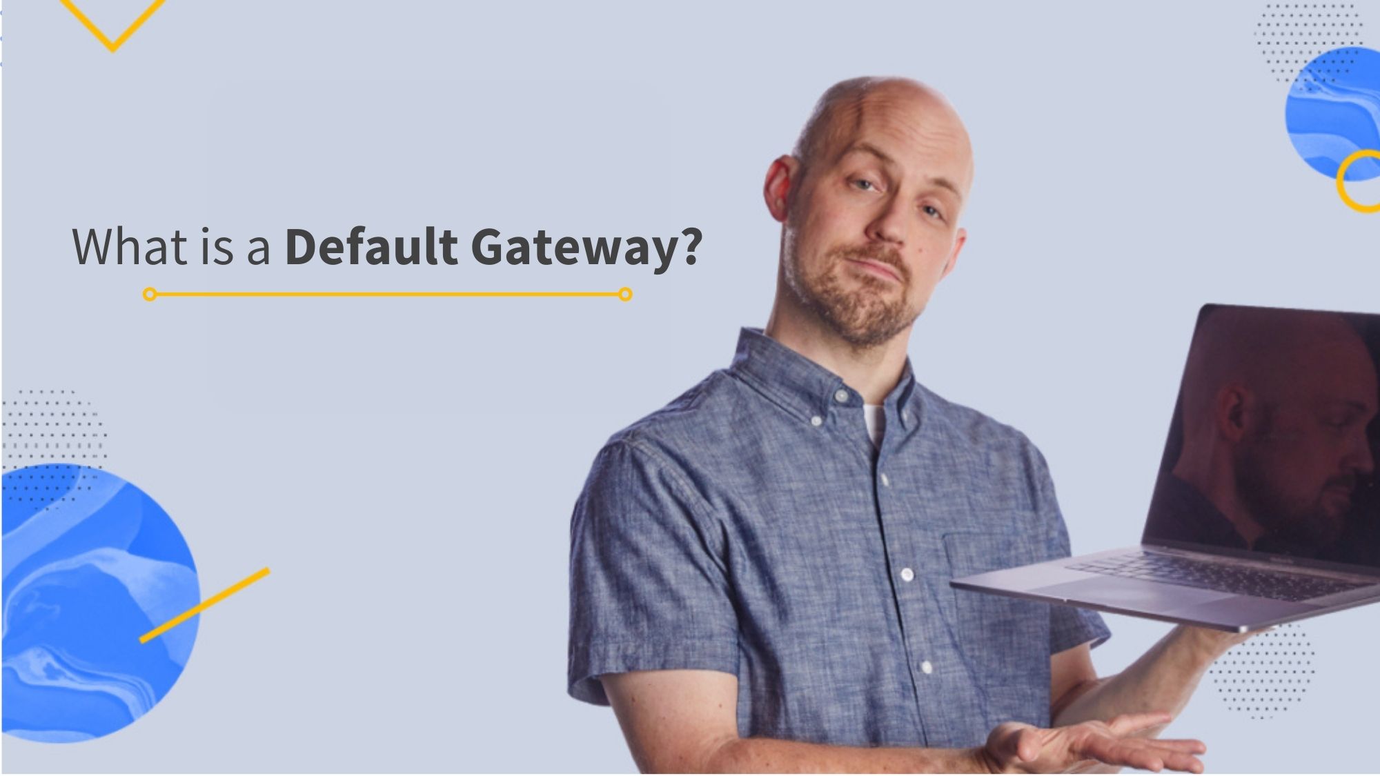 What is a Default Gateway What is a Default Gateway